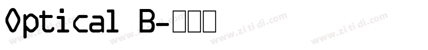 Optical B字体转换